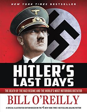 portada Hitler's Last Days: The Death of the Nazi Regime and the World's Most Notorious Dictator