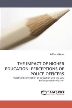 portada the impact of higher education: perceptions of police officers (in English)