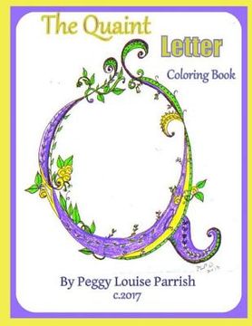 portada The Quaint Letter Q Coloring Book (en Inglés)