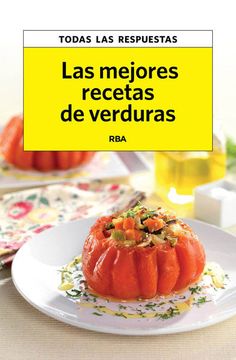 portada Las Mejores Recetas de Verduras (in Spanish)