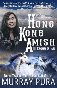 portada Hong Kong Amish: The Ranchers of Idaho (in English)
