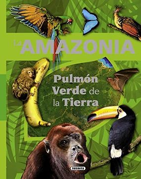 portada La Amazonia. Pulmón Verde de la Tierra (in Spanish)