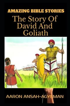 portada Amazing Bible Stories: The Story Of David and Goliath (en Inglés)