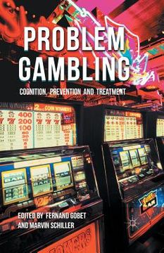 portada Problem Gambling: Cognition, Prevention and Treatment (in English)