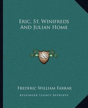 portada eric, st. winifreds and julian home (en Inglés)