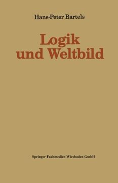 portada Logik und Weltbild (Kieler Beiträge zur Politik und Sozialwissenschaft) (Volume 4) (German Edition)