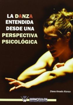 portada La Danza Entendida Desde una Perspectiva Psicologica (in Spanish)
