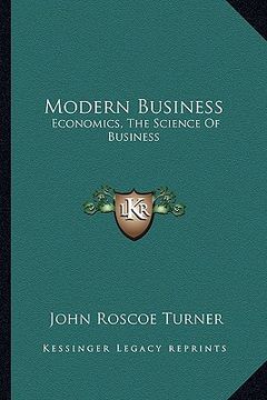 portada modern business: economics, the science of business (in English)