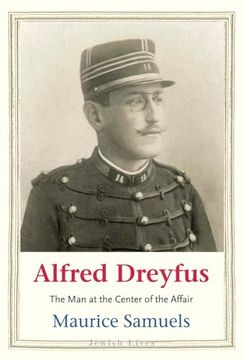 portada Alfred Dreyfus: The man at the Center of the Affair (Jewish Lives) (en Inglés)