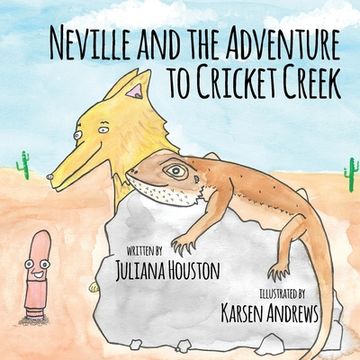 portada Neville and the Adventure to Cricket Creek (en Inglés)