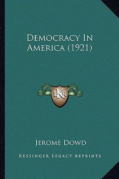 portada democracy in america (1921) (en Inglés)