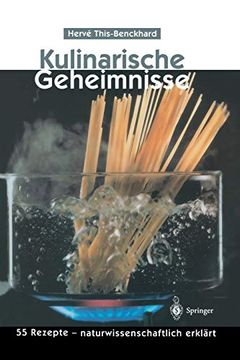 portada Kulinarische Geheimnisse: 55 Rezepte Naturwissenschaftlich Erklrt (German Edition) (en Alemán)