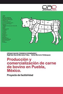 portada Producción y Comercialización de Carne de Bovino en Puebla, México.  Proyecto de Factibilidad