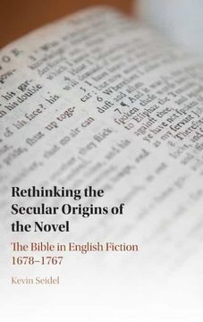 portada Rethinking the Secular Origins of the Novel: The Bible in English Fiction 1678–1767 (in English)