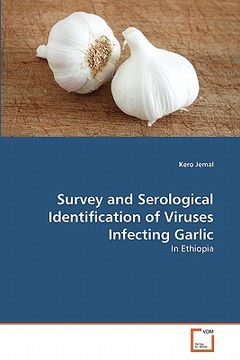 portada survey and serological identification of viruses infecting garlic (in English)