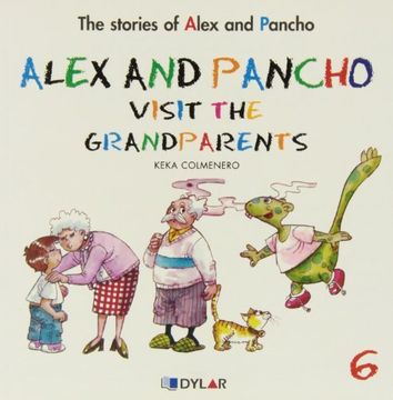 portada Alex and Pancho Visit the Grandparents (in English)