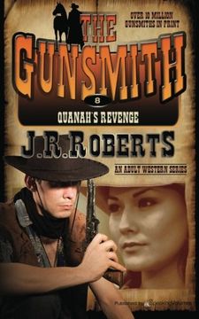portada Quanah's Revenge: The Gunsmith (Volume 8)