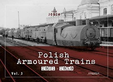 portada Polish Armoured Trains 1921-1939 Vol. 3 (en Inglés)
