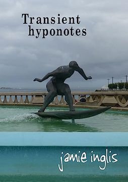 portada Transient hyponotes (en Inglés)