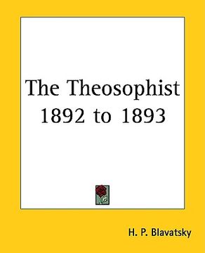 portada the theosophist 1892 to 1893 (in English)