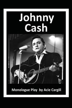 portada Johnny Cash: Monologue Play (en Inglés)