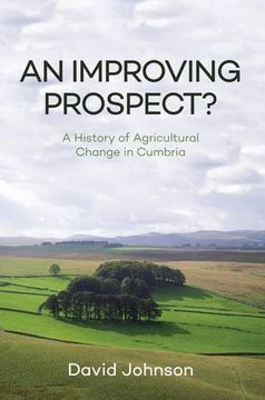 portada An Improving Prospect? A History of Agricultural Change in Cumbria