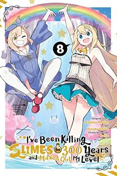 portada I'Ve Been Killing Slimes for 300 Years and Maxed out my Level, Vol. 8 (Manga) (en Inglés)