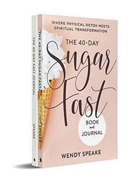 portada The 40-Day Fast Journal + the 40-Day Sugar Fast (in English)
