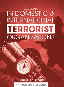 portada Case Studies in Domestic and International Terrorist Organizations (en Inglés)