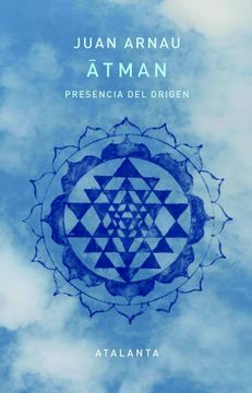 portada Átman. Presencia del origen (in Spanish)
