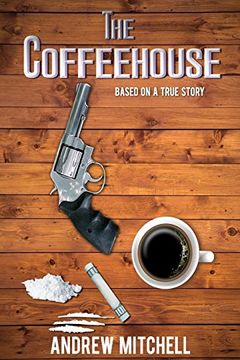 portada The Coffeehouse (The Coffeehouse Series) (Volume 1) (in English)