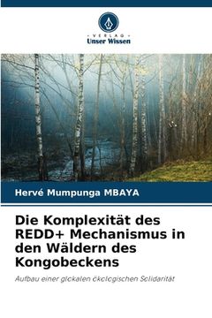 portada Die Komplexität des REDD+ Mechanismus in den Wäldern des Kongobeckens (in German)