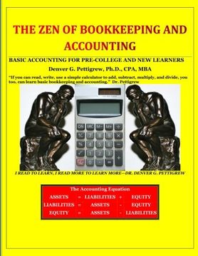 portada The Zen of Bookkeeping and Accounting: Basic Accounting for Pre-College and New Learners