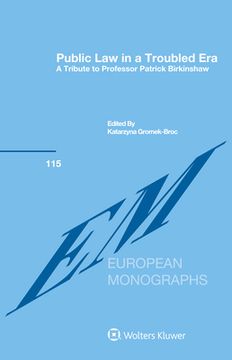 portada Public Law in a Troubled Era: A Tribute to Professor Patrick Birkinshaw (in English)