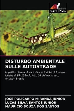 portada Disturbo Ambientale Sulle Autostrade (en Italiano)