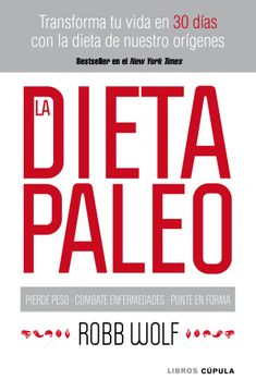portada dieta paleo.transforma tu vida en 30 dias.pierde peso.combat (in Spanish)