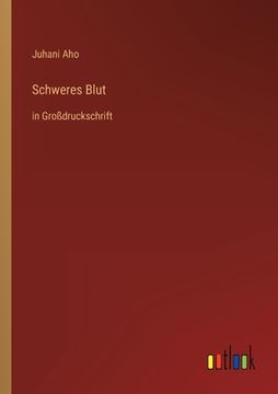 portada Schweres Blut: in Großdruckschrift 