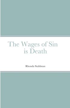 portada The Wages of Sin is Death (en Inglés)