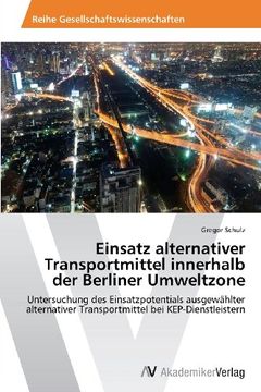 portada Einsatz Alternativer Transportmittel Innerhalb Der Berliner Umweltzone