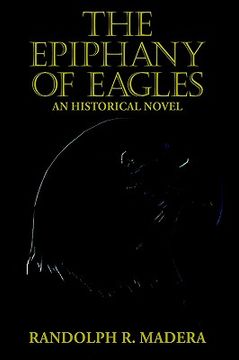 portada the epiphany of eagles (en Inglés)