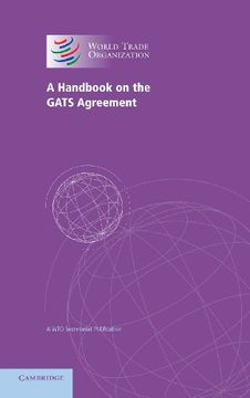 portada A Handbook on the Gats Agreement: A wto Secretariat Publication (in English)