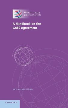 portada A Handbook on the Gats Agreement: A wto Secretariat Publication (en Inglés)