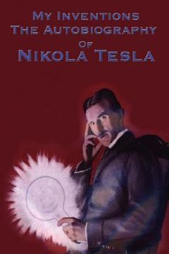 portada my inventions: the autobiography of nikola tesla