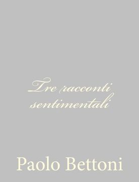 portada Tre racconti sentimentali (Italian Edition)