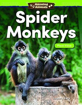 portada Amazing Animals Spider Monkeys - Place Value