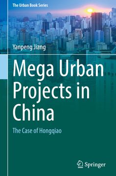portada Mega Urban Projects in China: The Case of Hongqiao (in English)