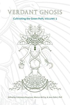 portada Verdant Gnosis: Cultivating the Green Path, Volume 3 (Viridis Genii Editions) (in English)
