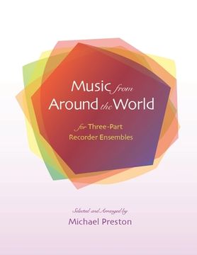 portada Music from Around the World for Recorders: for Three Part Recorder Ensemble (in English)