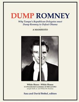 portada dump romney: why tampa's republican delegates must dump romney to defeat obama (in English)