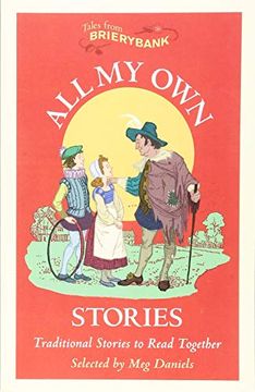 portada All my own Stories: Traditional Stories to Read Together (Tales From Brierybank) (in English)